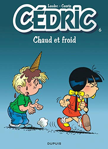 CEDRIC : CHAUD ET FROID: TOME 6