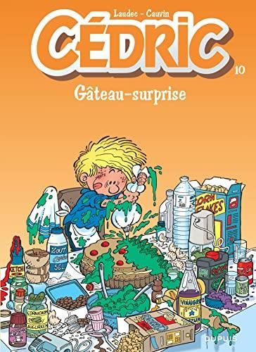 Cédric: gâteau-surprise: tome 10