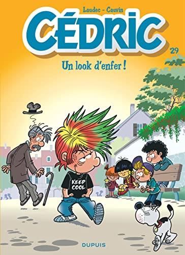 Cédric: un look d'enfer ! : tome 29