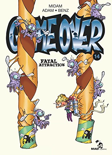 GAME OVER: FATAL ATTRACTION: TOME 14
