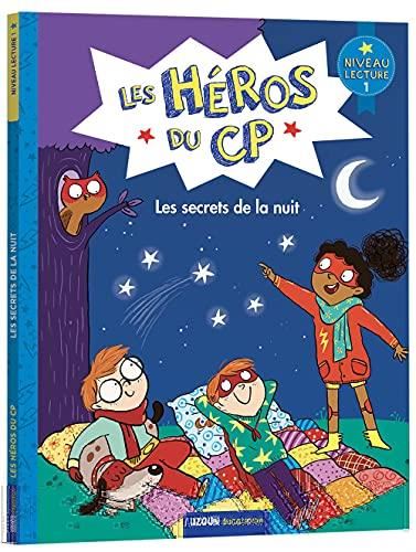 Héros du CP (Les) : Les secrets de la nuit : niveau 1