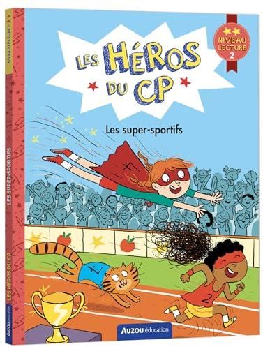 Héros du CP (Les) : Les super-sportifs : niveau 2