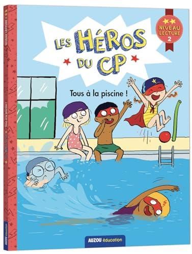 Héros du CP (Les) : Tous à la piscine ! : niveau 2