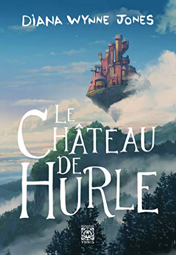 HURLE: CHÂTEAU DE HURLE (LE): TOME 1