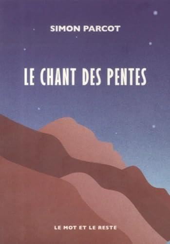 Le Chant des pentes