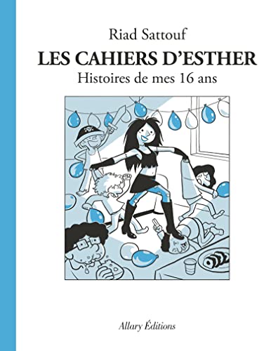 LES CAHIERS D'ESTHER : HISTOIRES DE MES 16 ANS : TOME 7