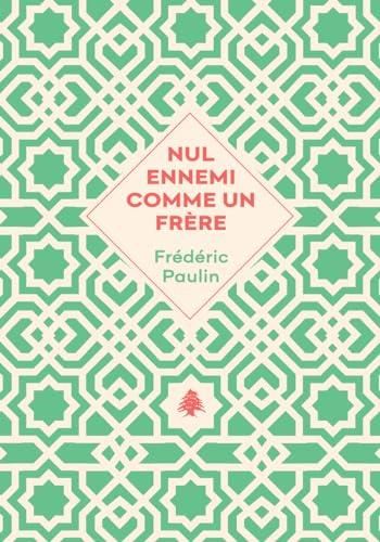 Nul ennemi comme un frère